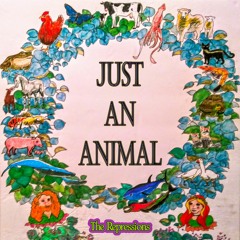 Just An Animal