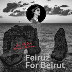 Feiruz - For Beirut (Joe Mitri Deep Remix)