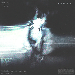 ARCHIVE_01 [FULL TAPE]