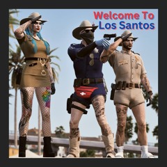 Welcome To Los Santos