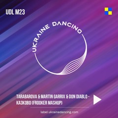 TARABAROVA & MARTIN GARRIX & DON DIABLO - Казково (Frooker Mashup)