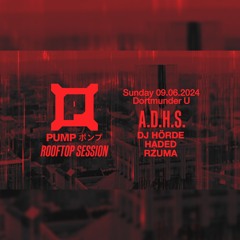 PUMP ROOFTOP SESSION @Dortmunder U - 09.06.2024