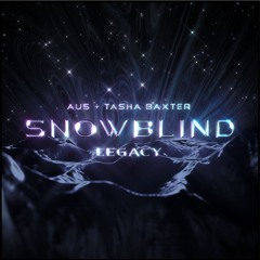 ❯ Au5 & Tasha Baxter — snowblind // nuphory remix