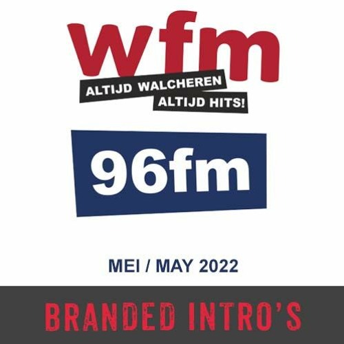 WFM Branded Intro's Mei 2022