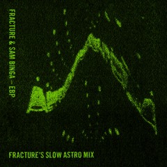 EBP (Fracture's Slow Mix)