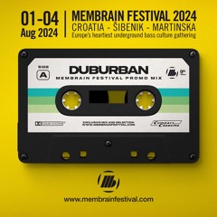 Duburban -  Membrain Festival 2024 - Promo Mix