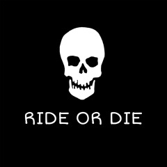 Trapwasp -  RIDE OR DIE