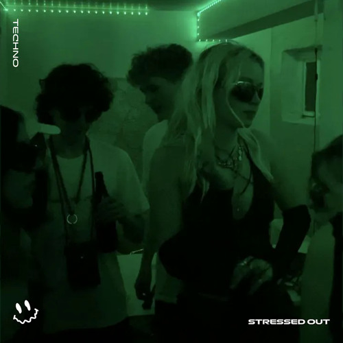 STRESSED OUT (good old days)TECHNO