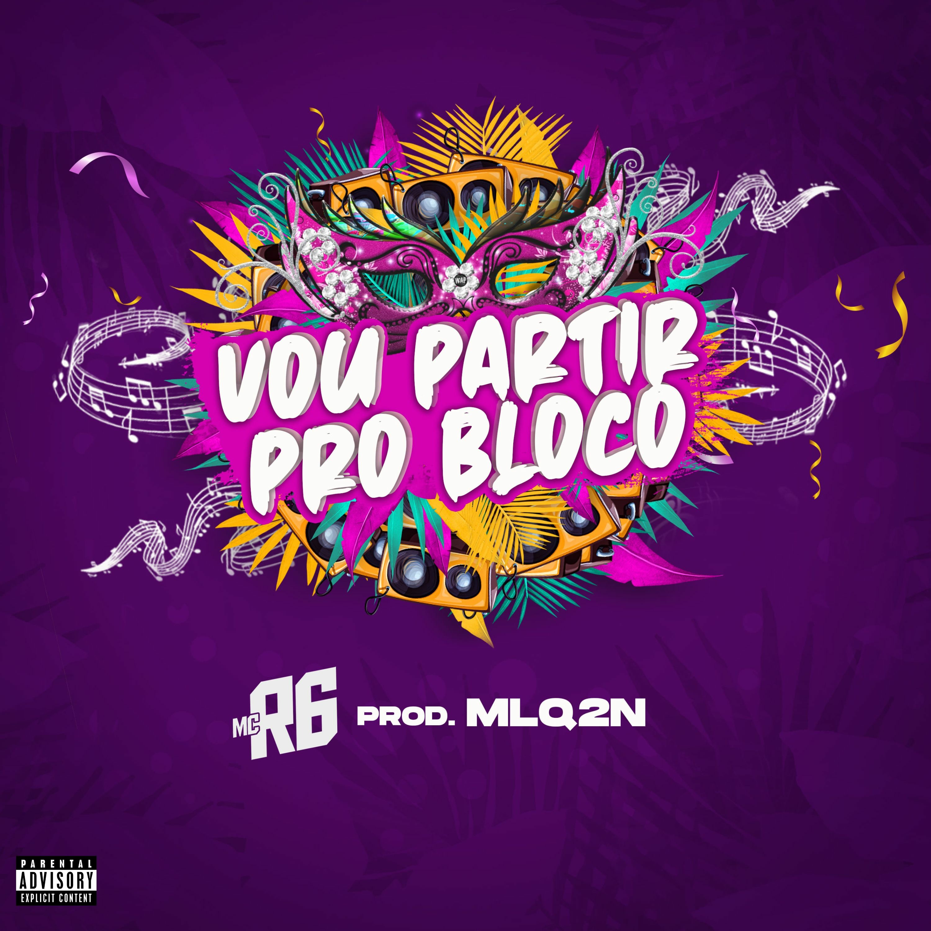 MC R6 - VOU PARTIR PRO BLOCO [ PROD. MLQ 2N ] HIT CARNAVAL 2024 episode artwork