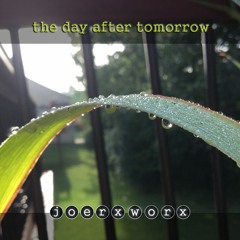 the day after tomorrow