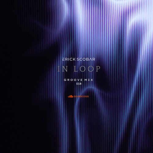 IN LOOP - Groove Mix 018