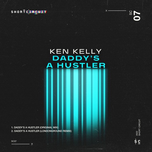 Premiere : Ken Kelly - Daddy's A Hustler (Original Mix) [SC07]