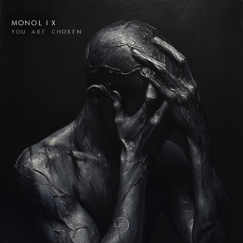 Monolix - You Are Chosen (Original Mix) OUT SOON @ WFR 07.18.2025