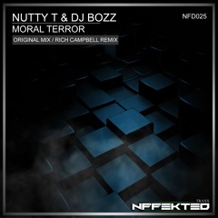 Nutty T & DJ Bozz - Moral Terror (Rich Campbell Remix)