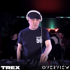 Trex w/ Visionobi | Overview:LIVE