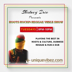 Rootz Rockin Reggae Vibez Show 12th March 2024