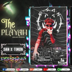 V-Bass ● The Playah (Deluxe Version) - San x Timon | Extended Mix