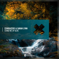 Stargazers & Sarah Lynn - Stand Me Up Alive