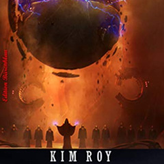 [Get] KINDLE 💝 Kim Roy - Ruf über zehntausend Jahre (German Edition) by  Freder van