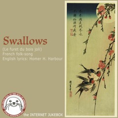 The Swallows (Le furet du bois joli)