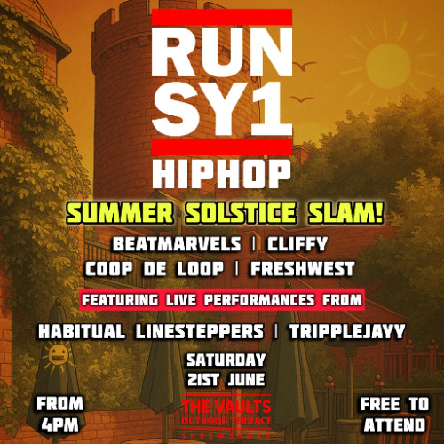 RUN SY1  Hip Hop event 21st June at Castle Vaults - Shrewsbury