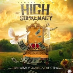 High Supremacy Riddim Mix