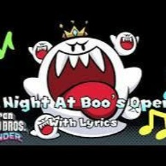 (Not mine) A Night At Boo's Opera WITH LYRICS - Juno songs