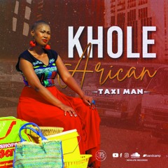 Khole - African Taxi Man ( Sample)