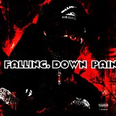 Falling down pain