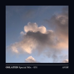 Oslated Special Mix 031 - ANSR (Live Set)