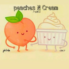 Peaches N Cream- jah.frida x EM.T