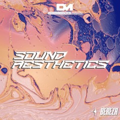 Sound Aesthetics 69: BEREZA