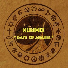 Nummix "Gate Of Arabia" (snippet from "Kosmological Conspiracy LP 2.1")