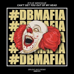 Kylie Minogue - Can't Get You Out Of My Head (Brugio 2K23 Remix) [BUY=FREE DOWNLOAD]