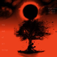 THE END OF ALL THINGS (A) - DARKHEART