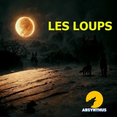 Absynthus LesLoups Radio - Edit