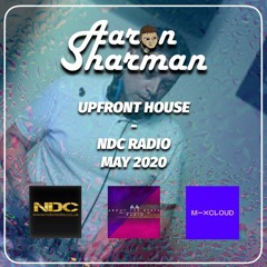 Aaron Sharman - Upfront House - May 2020