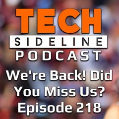 We're Back! Did You Miss Us? Episode 218