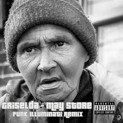 May Store [Feat. Keisha Plum] - Griselda (Funk Illuminati's Churn Remix)
