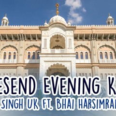 Gravesend Evening Kirtan | Bhai Hajara Singh UK Ft. Bhai Harsimran Singh