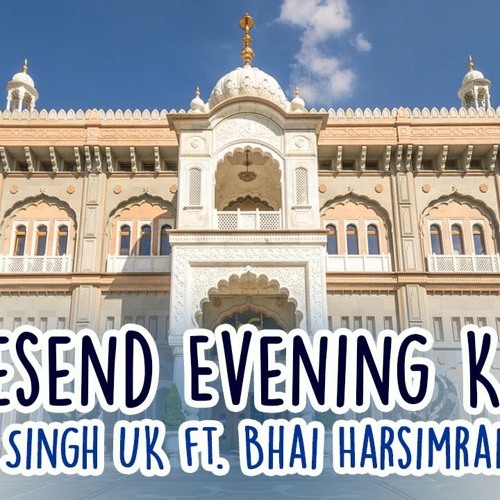 Gravesend Evening Kirtan | Bhai Hajara Singh UK Ft. Bhai Harsimran Singh