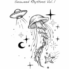Seaweed Rhythms Vol.1 - SEAWEED002VA