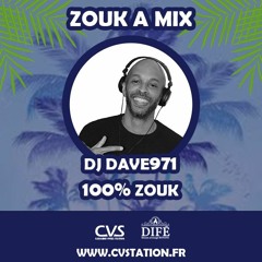 DJ DAVE971  EMISSION 100% ZOUK