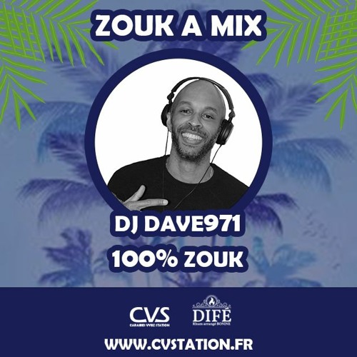 DJ DAVE971  EMISSION 100% ZOUK