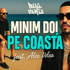 BUG Mafia x Alex velea - Minim doi pe coasta