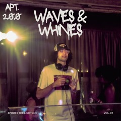Waves & Whines 🌊 | LightGod Radio Vol. 1