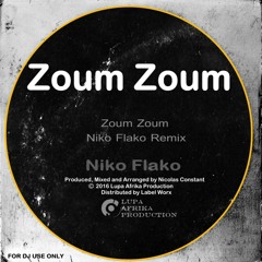 Zoum Zoum (Niko Flako Remix) Lupa Afrika prod