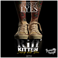 Riff Kitten, Alanna Lyes - Jump Into You