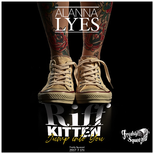 Riff Kitten, Alanna Lyes - Jump Into You
