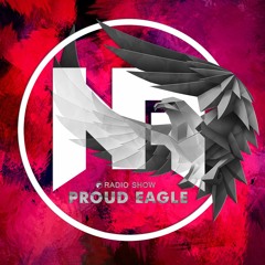 Nelver - Proud Eagle Radio Show #297 [DROP THE BASS RADIO] (05-02-2020)